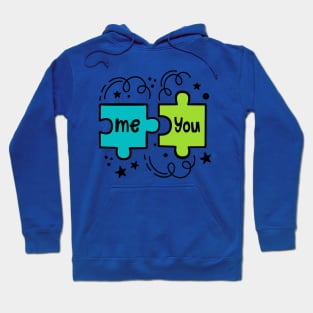 Me you puzzle Hoodie